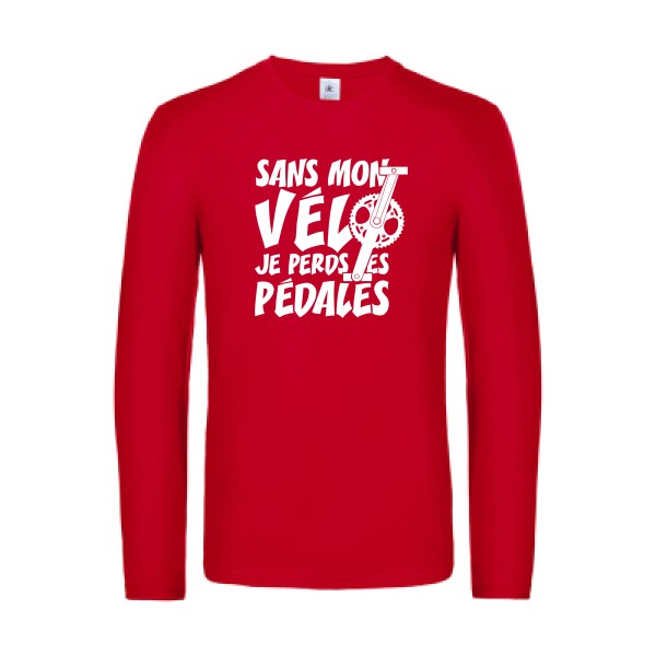sans mon velo je perds les pedales  - t shirt- manches- longues- original- humour- Red impression Face