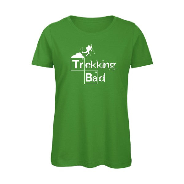 T shirt humour bio femme   femme bio|Trekking bad Blanc 