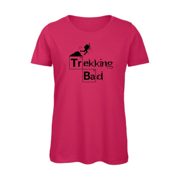 T shirt humour bio femme   femme bio|Trekking bad Noir 