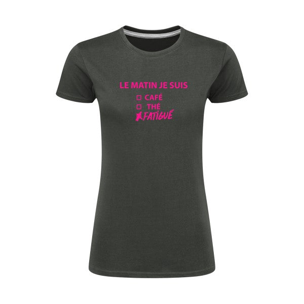 Le matin je suis...| Rose Fluo |T shirt original femme|SG