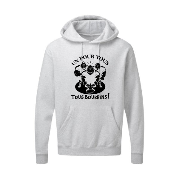 Un pour tous, Tous bourrins ! |Sweat  capuche humoristique noir 