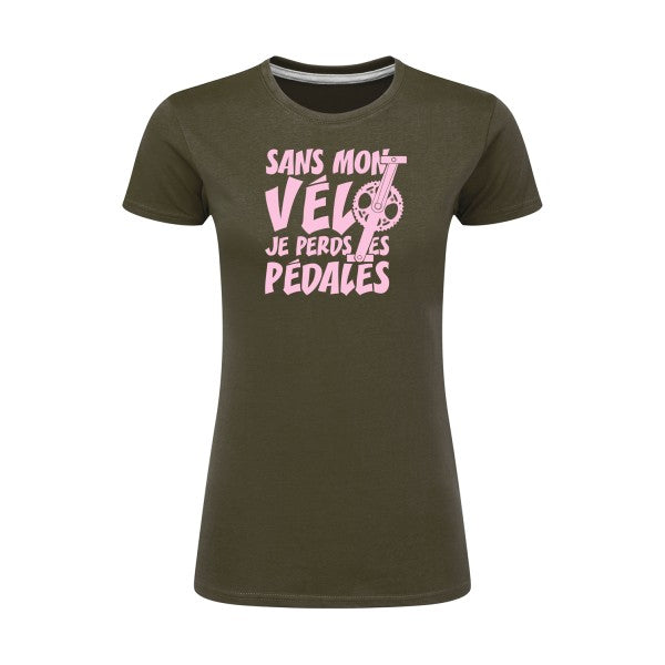 Sans mon vélo, je perds les pédales ! | Rose |T shirt original femme|SG