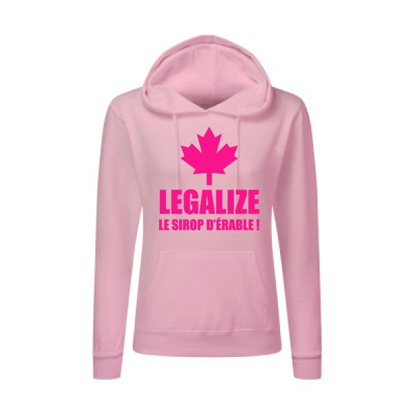 Legalize le sirop d'érable Rose Fluo |Sweat original à capuche Femme