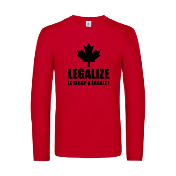legalize le sirop d erable - t shirt- manches- longues- original- humour- Red impression Face