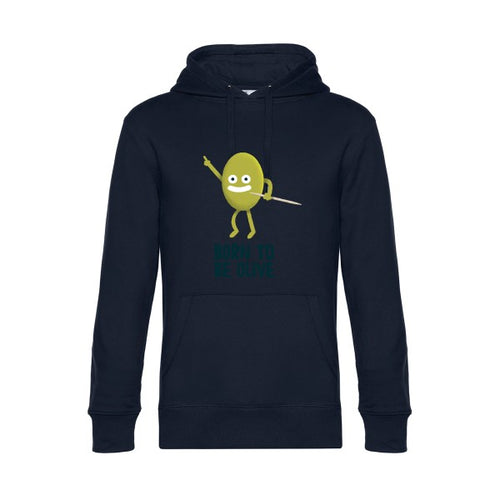 Born-to-be-olive- Sweat à capuche original Navy Blue - RueDuTeeshirt