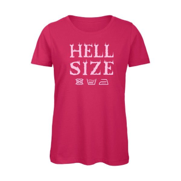 T shirt humour bio femme   femme bio|HELL SIZE ! Rose 