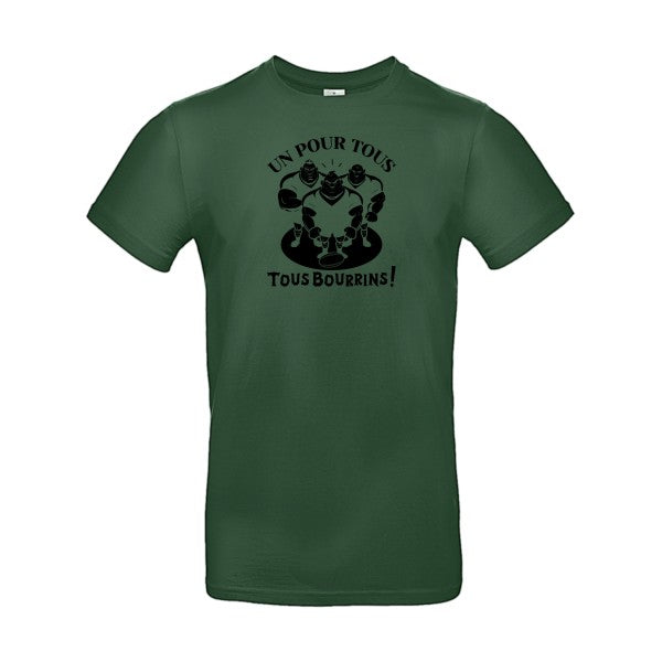 Un pour tous, Tous bourrins ! flex noir B&C - E190 T-shirt|Bottle Green||2XL