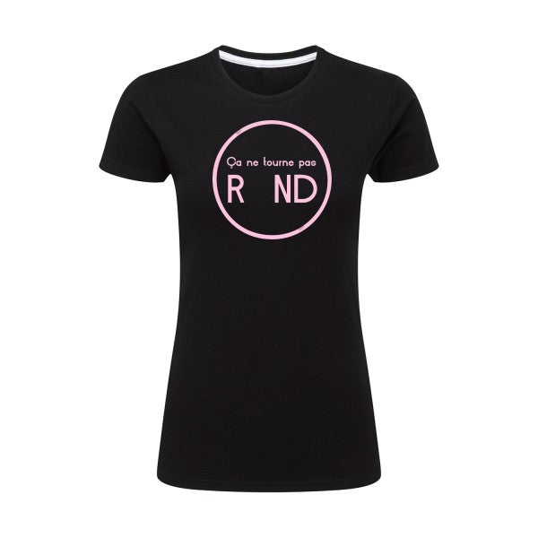 ça ne tourne pas rond !| Rose |T shirt original femme|SG