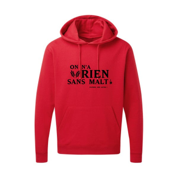 On n'a rien sans malt |Sweat  capuche humoristique noir 