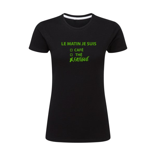 Le matin je suis...| Vert pomme |T shirt original femme|SG