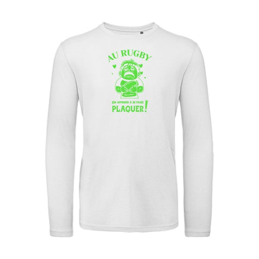 Au rugby, on apprend à se faire plaquer ! Vert fluo |T-shirt bio manches longues