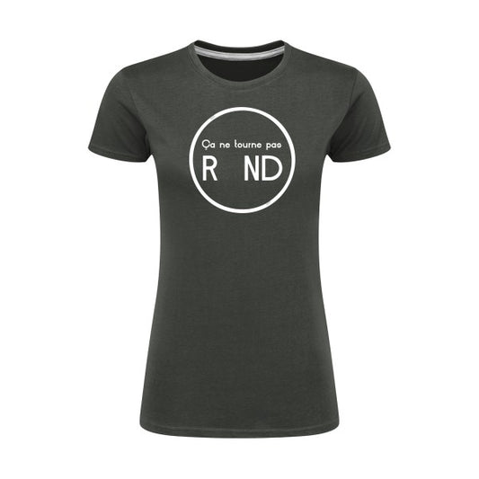 ça ne tourne pas rond !| Blanc |T shirt original femme|SG