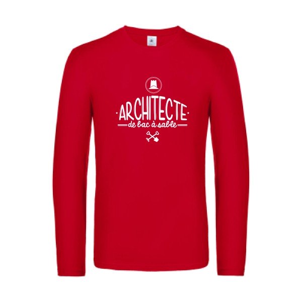 architecte de bac a sable - t shirt- manches- longues- original- humour- Red impression Face