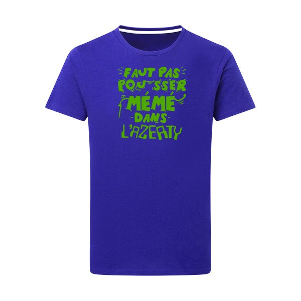 Faut pas pousser mémé dans l'AZERTY vert pomme -Flex vert pomme sur T-shirt SG  Royal Blue  5XL