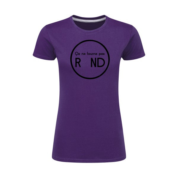 ça ne tourne pas rond !| Noir |T shirt original femme|SG