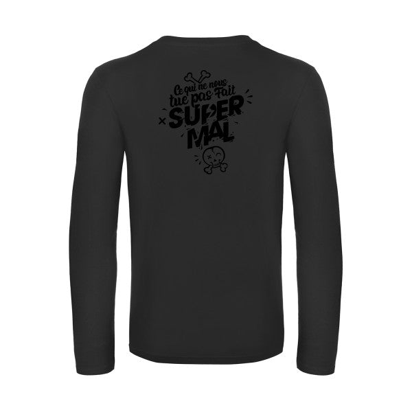 ce qui ne nous tue pas - t shirt- manches- longues- original- humour- Black impression Dos