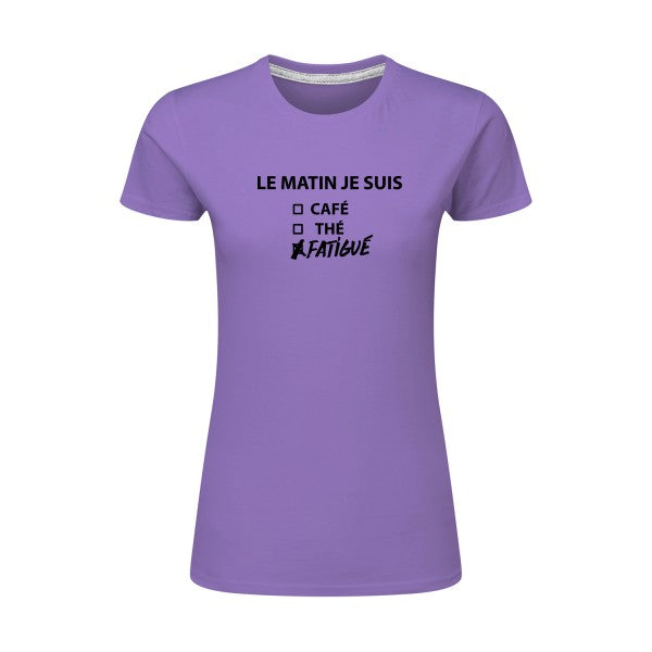 Le matin je suis...| Noir |T shirt original femme|SG