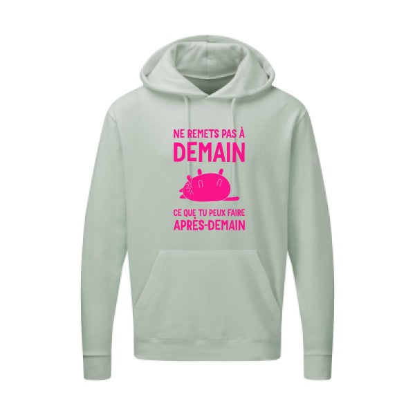 Ne remets pas à demain Rose Fluo SG - Hooded Sweatshirt Sweat capuche