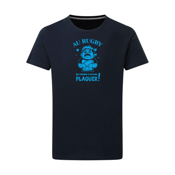 Au rugby, on apprend à se faire plaquer ! - Flex bleu clair Tshirt original Navy  5XL