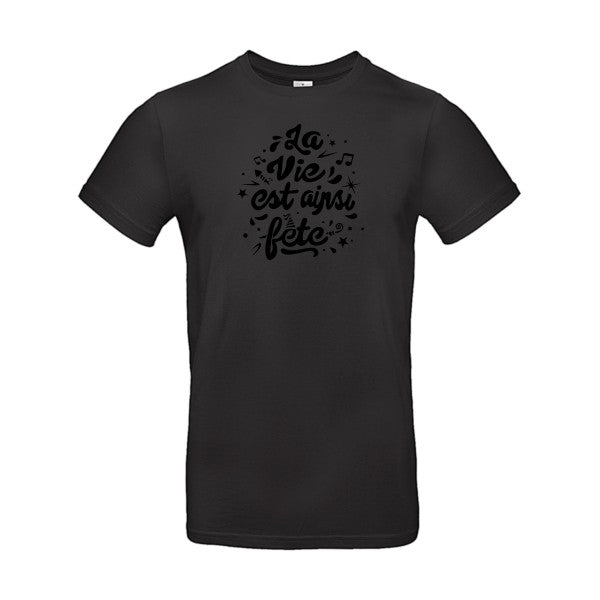 La vie est ainsi fête Flex noir |E190 T-shirt|Black||5XL