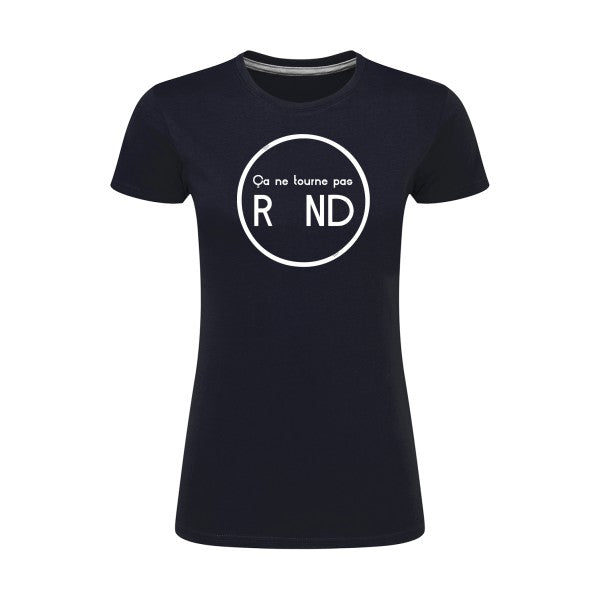 ça ne tourne pas rond !| Blanc |T shirt original femme|SG