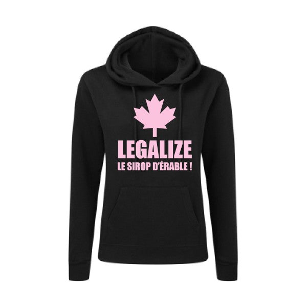 Legalize le sirop d'érable Rose |Sweat original à capuche Femme