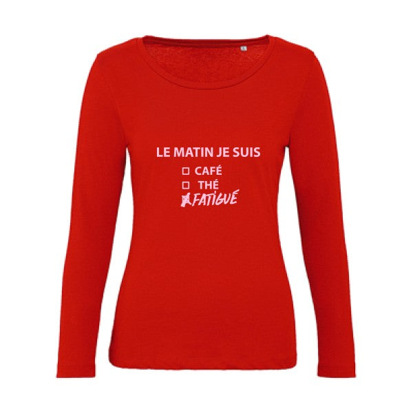 Le matin je suis... Rose |   T shirt manches longues femme|100% bio