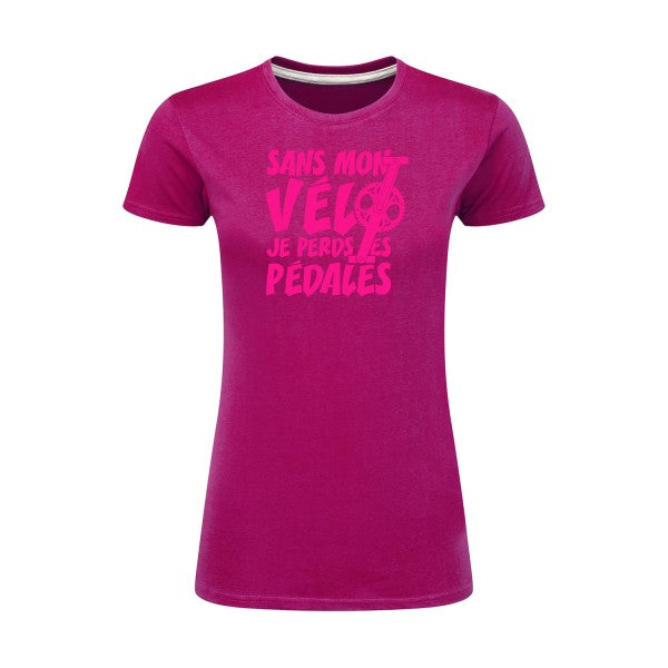 Sans mon vélo, je perds les pédales ! | Rose Fluo |T shirt original femme|SG