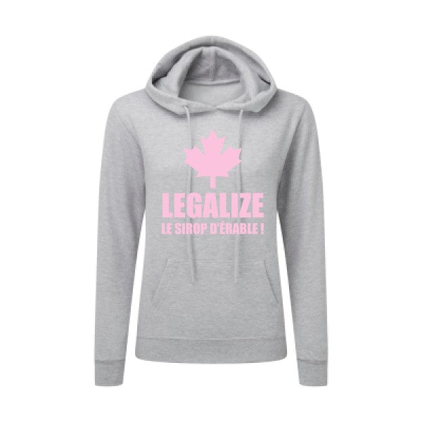 Legalize le sirop d'érable Rose |Sweat original à capuche Femme