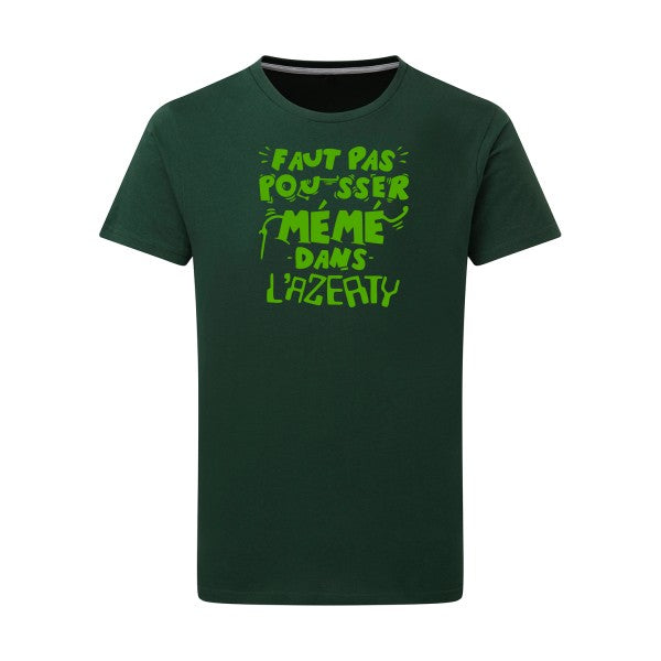 Faut pas pousser mémé dans l'AZERTY vert pomme -Flex vert pomme sur T-shirt SG  Bottle Green  2XL