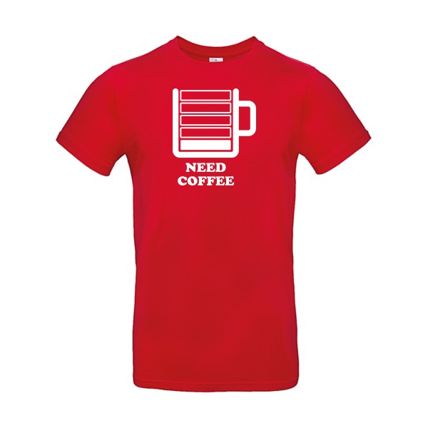 Need Coffee B&C - E190 T-shirt