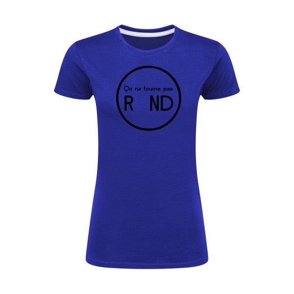 ça ne tourne pas rond !| Noir |T shirt original femme|SG