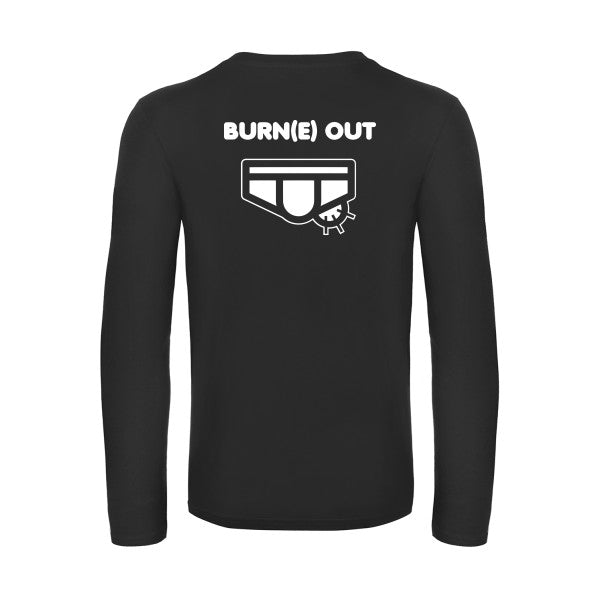 burn(e) out - t shirt- manches- longues- original- humour- Black impression Dos