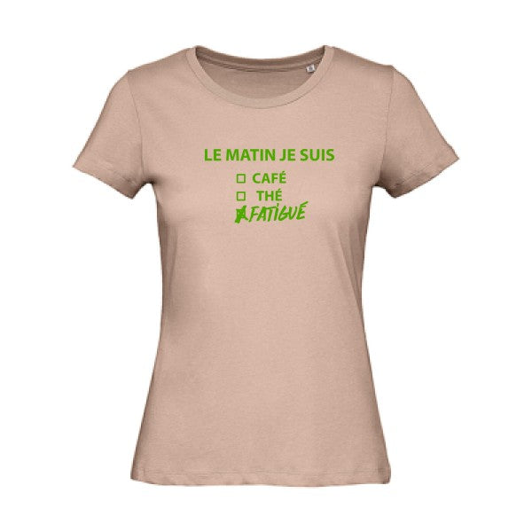 T shirt humour bio femme   femme bio|Le matin je suis... Vert pomme 