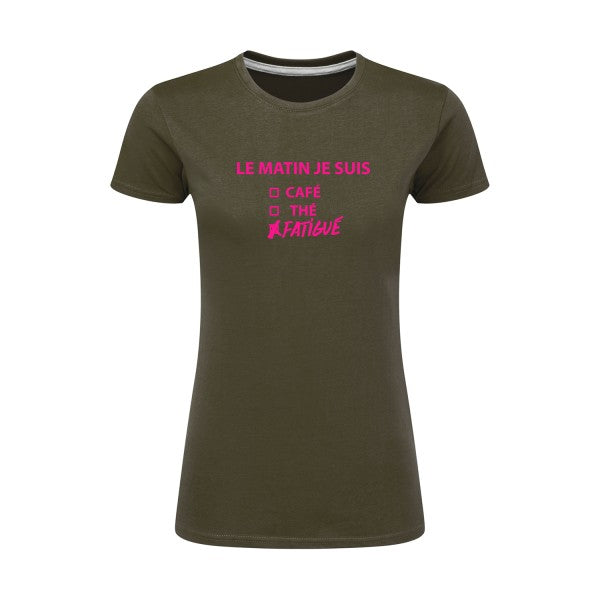 Le matin je suis...| Rose Fluo |T shirt original femme|SG