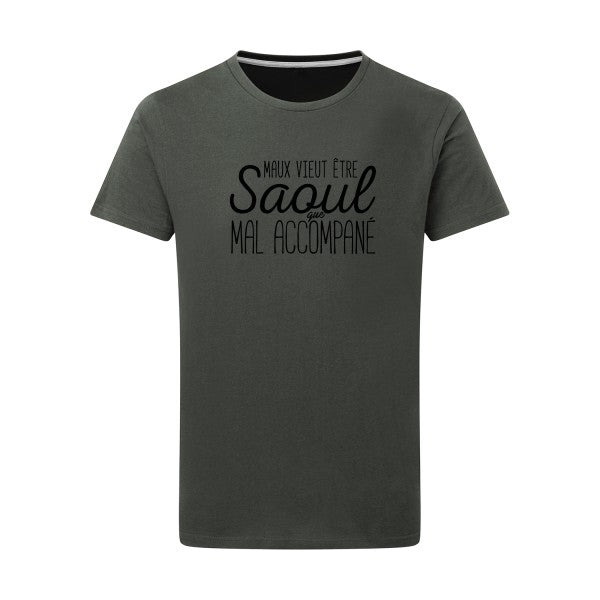 Maux vieut être Saoul noir -Flex noir sur T-shirt SG  Charcoal  5XL