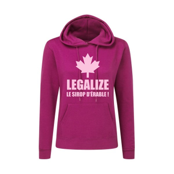 Legalize le sirop d'érable Rose |Sweat original à capuche Femme