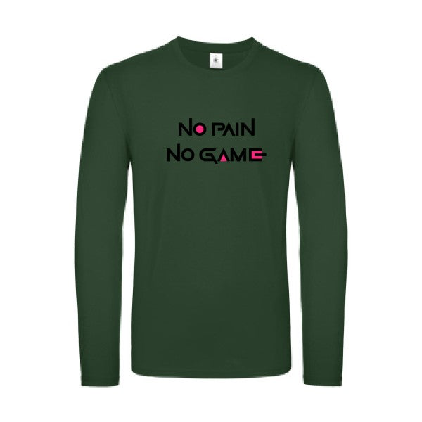 NO PAIN NO GAME  B&C - E150 LSL T-shirt manches longues léger