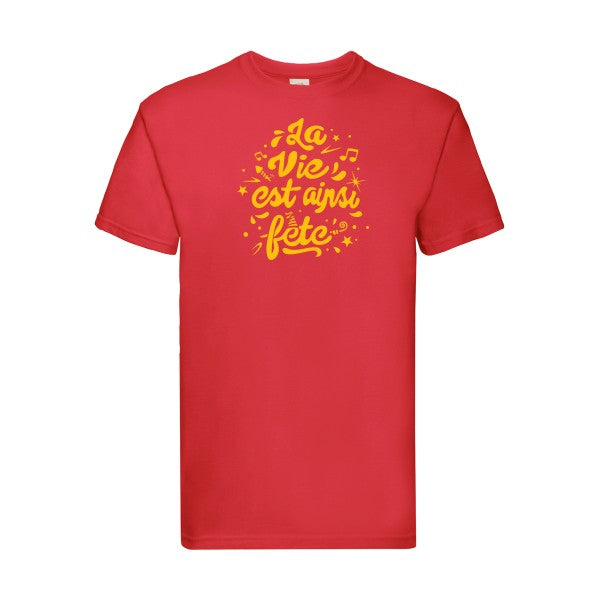 T-shirt|La vie est ainsi fête |flex jaune Or| Fruit of the loom 205 g 