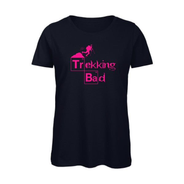 T shirt humour bio femme   femme bio|Trekking bad Rose Fluo 