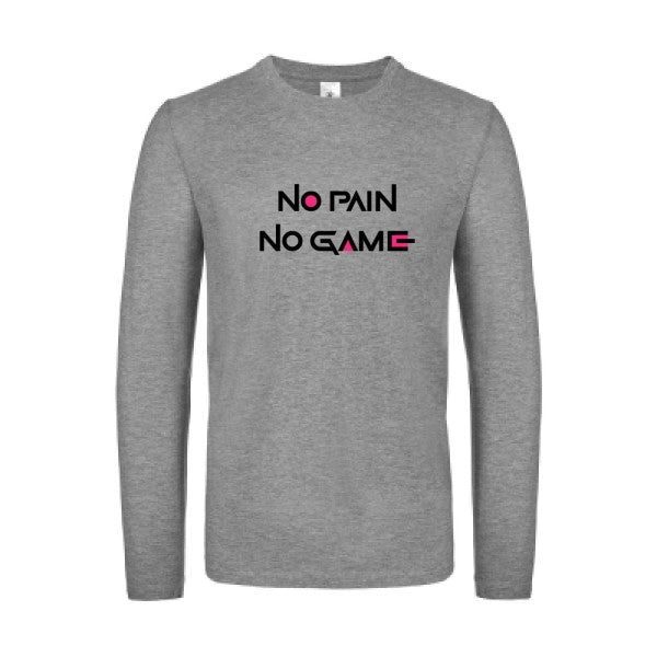 NO PAIN NO GAME  B&C - E150 LSL T-shirt manches longues léger