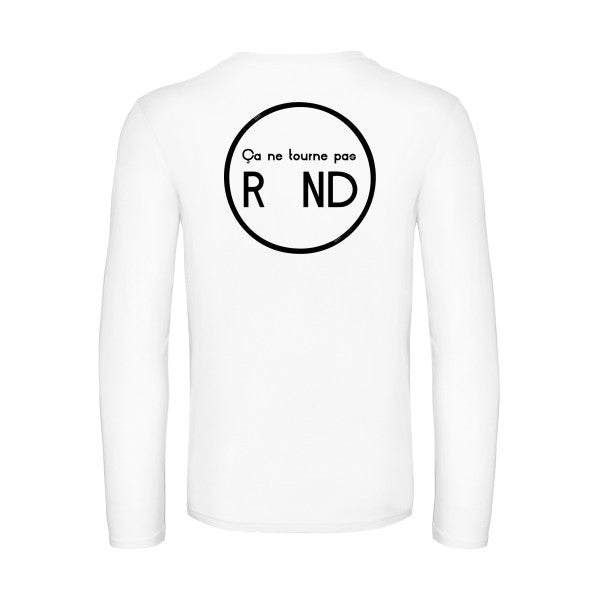 ca ne tourne pas rond  - t shirt- manches- longues- original- humour- White impression Dos