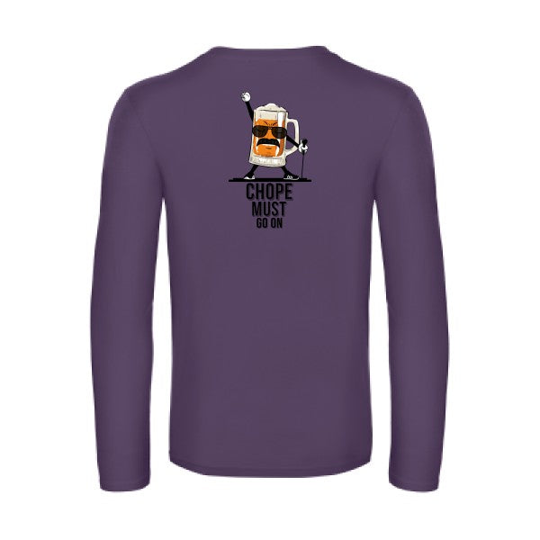 chope-must-go-on-t-shirt-manches-longues-original-humour -Urban Purple