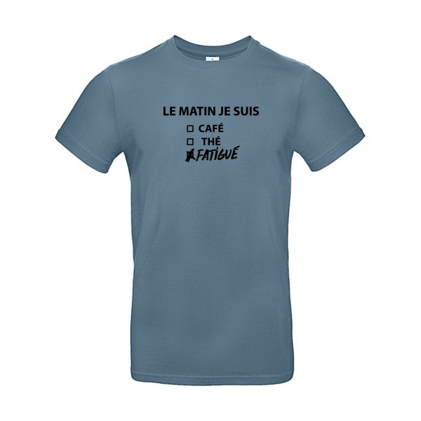 Le matin je suis... Flex noir |E190 T-shirt|Stone Blue||2XL