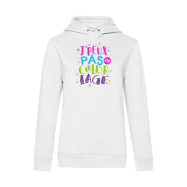 J'peux pas j'ai coloriage RueDuTeeshirt Sweat capuche