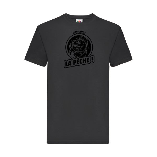 T-shirt|Toujours la pêche ! |Noir  |Fruit of the loom 205  G