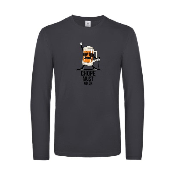 chope-must-go-on-t-shirt-manches-longues-original-humour -Dark Grey
