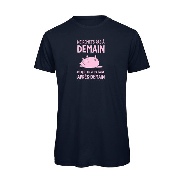 T-shirt original - Ne-remets-pas-a-demain-