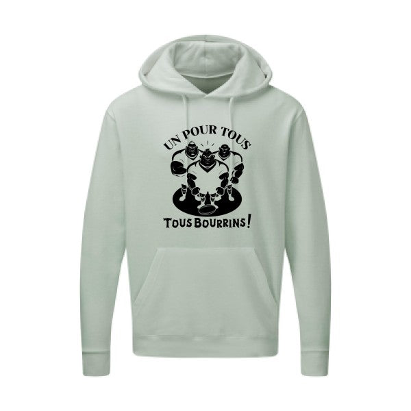 Un pour tous, Tous bourrins ! |Sweat  capuche humoristique noir 