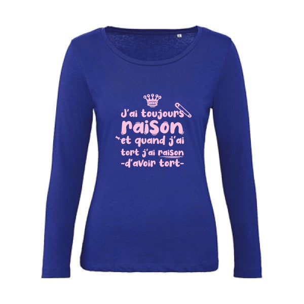 J'ai toujours raison Rose |   T shirt manches longues femme|100% bio